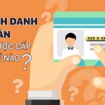 Mã số định danh cá nhân thủ tục như thế nào